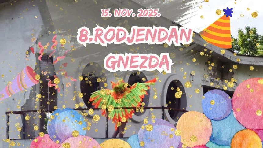 8. ROĐENDAN GNEZDA
