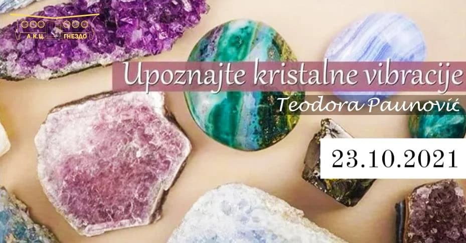UPOZNAJTE KRISTALNE VIBRACIJE
