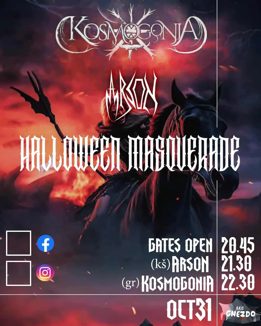 Halloween masquerade: Kosmogonia (Greece) / Arson (Serbia)