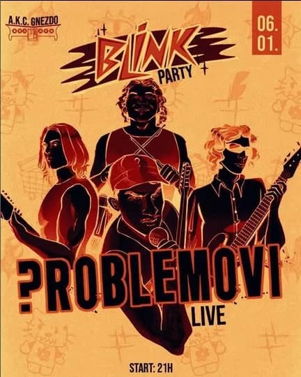 BLINK PARTY & PROBLEMOVI
